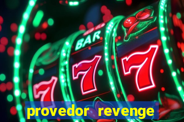 provedor revenge slots demo